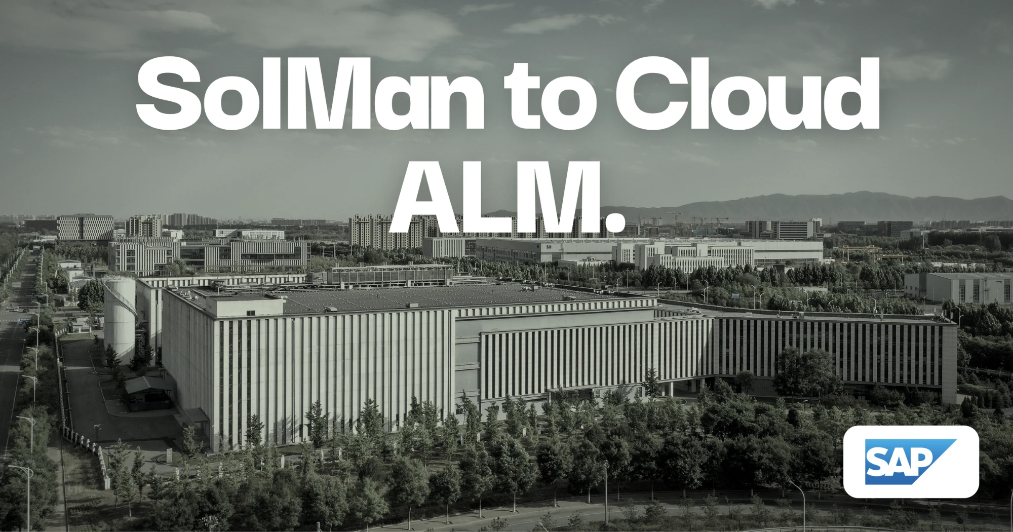 SAP Cloud ALM vs Solution Manager: what replaces ChaRM?